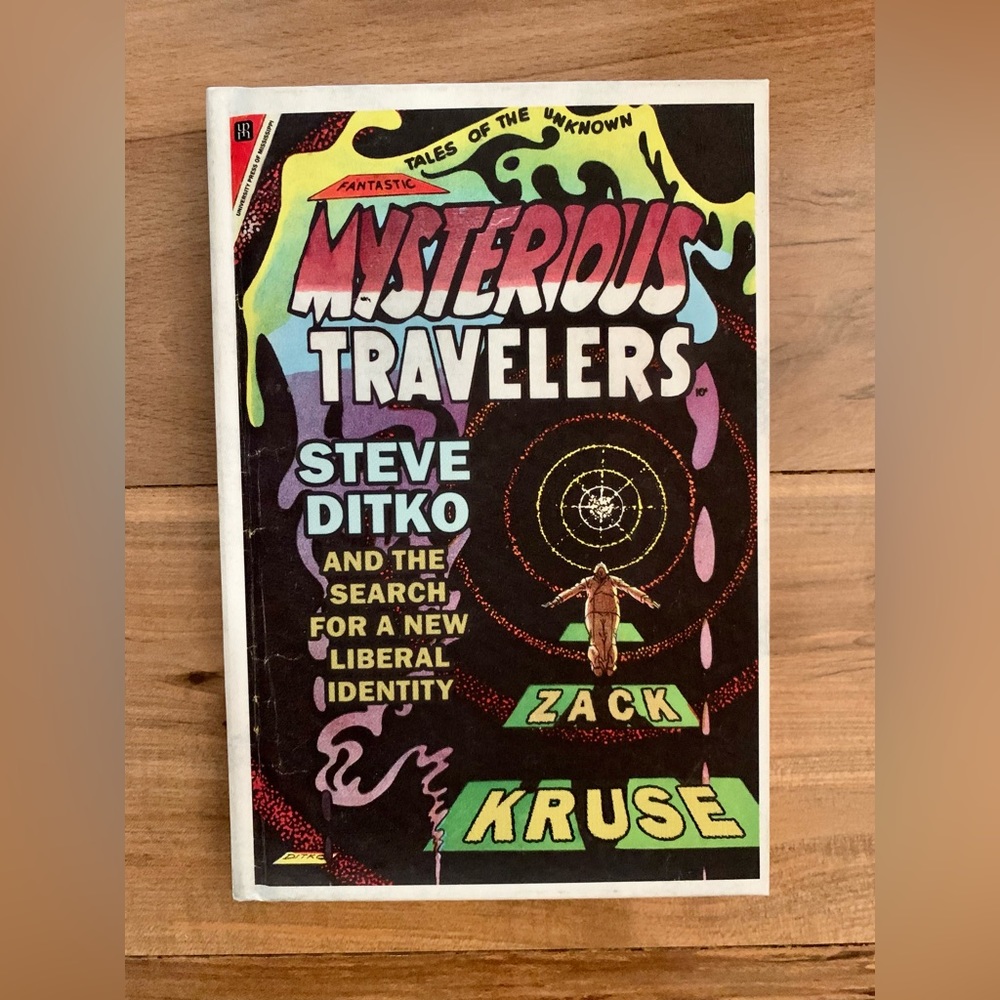 Mysterious Travelers: Steve Ditko and the Search for a New Liberal Identity
